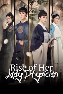 Rise of Her Lady Physician (2025) Ep 18 Eng Sub