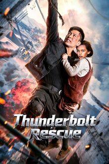 Thunderbolt Rescue (2026) HD Movie